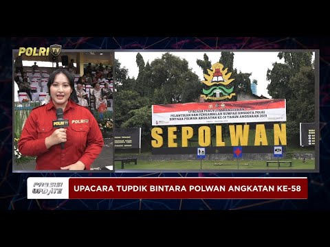 PRESISI UPDATE: LIVE REPORT - UPACARA TUPDIK BINTARA POLWAN ANGKATAN KE-58 24/12/2025 (15.10)