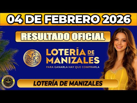 Resultado LOTERIA DE MANIZALES DEL MIÉRCOLES 04 de Febrero 2026