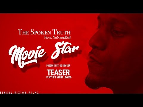 2FLOATY4TV: The Spoken Truth - Movie Star (ft. NoNameRnB) | *TEASER* Produced By OG BOW$ER