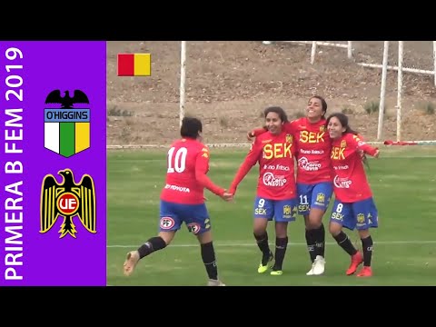 O'Higgins 0-1 Unión Española - Primera Rueda Primera B Femenino 2019 - Resumen