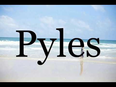 How To Pronounce Pyles🌈🌈🌈🌈🌈🌈Pronunciation Of Pyles