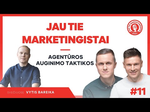 Podcast 15 Agency growth tactics (in Lithuanian)