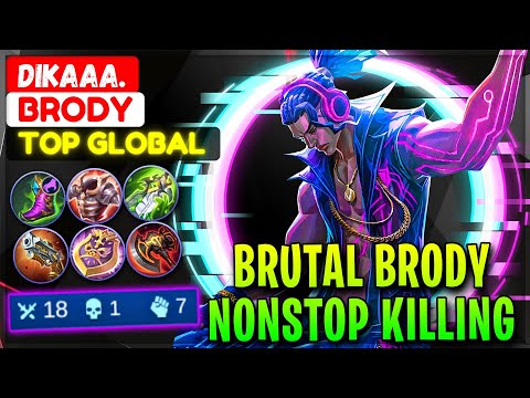 Brutal Brody NonStop Killing [ Top Global Brody ] Dikaaa. - Mobile Legends Gameplay And Build