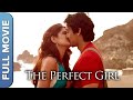 The Perfect Girl (परफेक्ट गर्ल) Full Romantic Movie | Tara Alisha Berry,Teeshay Shah, Shishir Shar