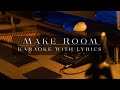 MAKE ROOM | Karaoke with Lyrics (by Casting Crowns)