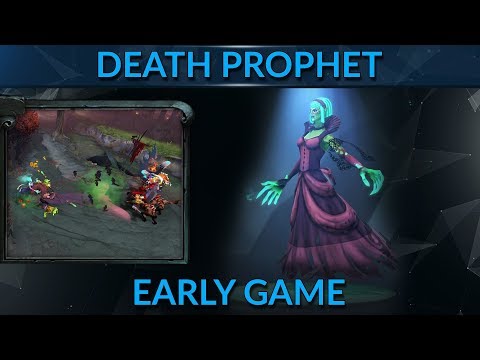 How to dominate your early game with Death Prophet