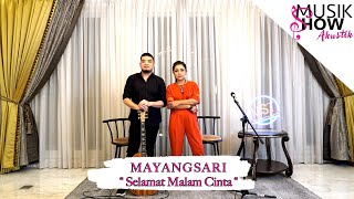 Download lagu Selamat malam cinta - Mayangsari ( MUSIK SHOW AKUSTIK ) mp3 Download lagu Selamat malam cinta - Mayangsari ( MUSIK SHOW AKUSTIK ) mp3