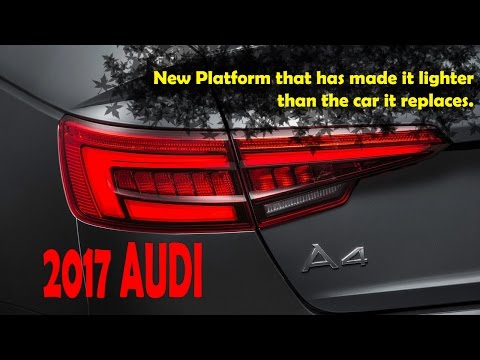 2017 AUDI A4  New Platform that has made it lighter than the car it replaces
