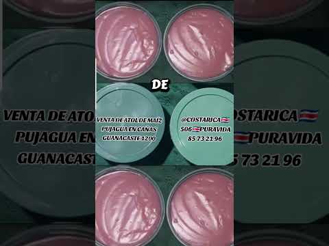 VENTA DE ATOL DE MAÍZ PUJAGUA EN CAÑAS GUANACASTE COSTA RICA