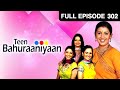 Teen Bahuraniya Hindi TV Serial Full Ep 302 Amrapali Gupta Kadambari Kadam Zee TV