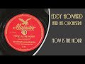 NOW IS THE HOUR...EDDY HOWARD and his ORCHESTRA