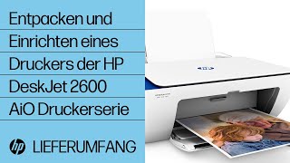 Entpacken und Einrichten eines Druckers der HP DeskJet 2600 All-in-One Druckerserie