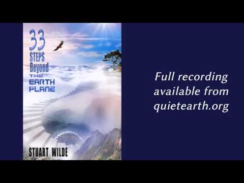 Stuart Wilde - 33 Steps Beyond the Earth Plane