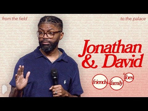 Jonathan & David | Tim Ross | Friends, Family & Foes