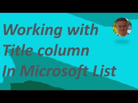 Microsoft List – Working with Title column