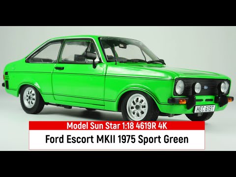 Model Sun Star 1:18 Ford Escort MKII 1975 Sport Green 4619R 4K