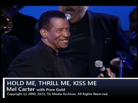 Hold Me, Thrill Me, Kiss Me - Mel Carter