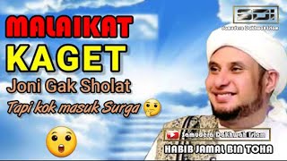 Download lagu MALAIKAT KAGET SI JONI MASUK SURGA -  HABIB JAMAL BIN TOHA  CERAMAH LUCU mp3