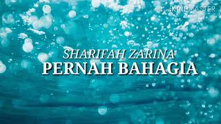 Download lagu (OST Utusan Cinta Buat Adam) Sharifah Zarina - Pernah Bahagia mp3