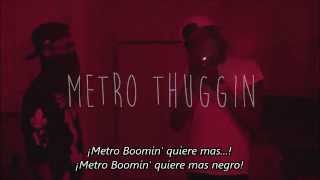 Young Thug & Metro Boomin' - The Blanguage (Subtitulado en Español)