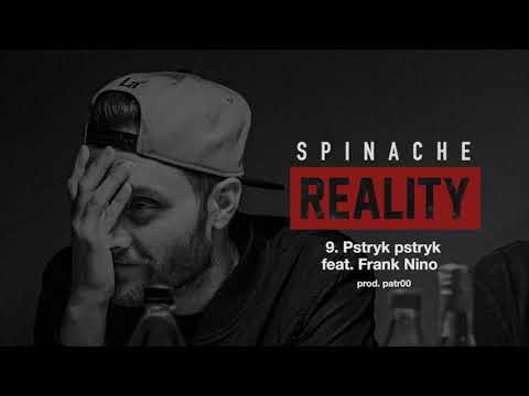 Spinache - Pstryk pstryk feat. Frank Nino (prod. patr00) #SpinacheReality
