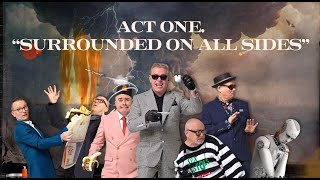 Act One: "Surrounded On All Sides.." Lyrics English Translation