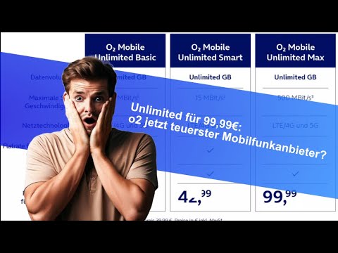 Unlimited für 99,99€: o2 jetzt teuerster Mobilfunkanbieter?