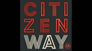 I Will - Citizen Way