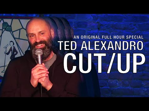 Ted Alexandro: CUT/UP - Full Hour Comedy Special