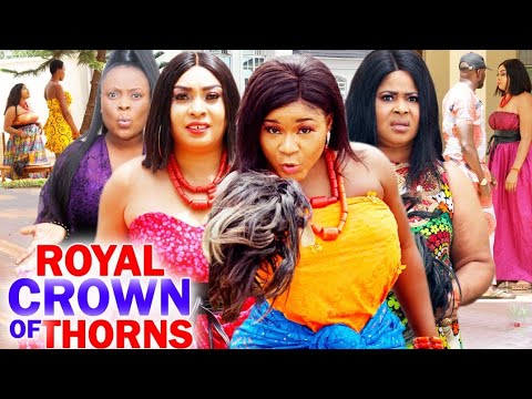 THE CROWN OF THRONS COMPLETE MOVIE-2020 BADDEST (DESTINY ETIKO) NOLLYWOOD NIGERIAN MOVIE