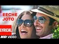 Eeche Joto Lyrical Video Song | Arijit Singh, Monali Thakur | BOSS Bengali Movie Songs