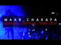 Bohemia Maar Charapa Unreleased Track Punjabi Songs