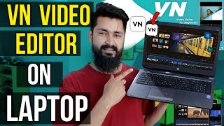 How to Download VN Video Editor for PC | Windows 10 | VN Video Editor Laptop mein kese Download kry?
