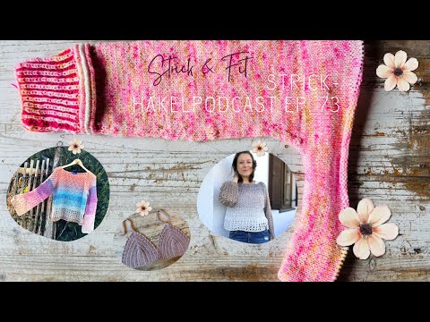 Knitting Podcast Ep. 73 | Feel-good projects (well..., at least ALMOST all of them)