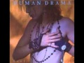 Human Drama - There is only you