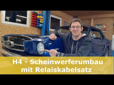 H4 Scheinwerfer Umbau mit Standlicht / Relais Kabelsatz einbauen / TÜV Zulassung | FORD MUSTANG