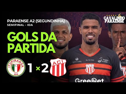 ITUPIRANGA 1 X 2 IZABELENSE | PARAENSE A2 | SEMIFINAL - IDA | GOLS DA PARTIDA #itupiranga #paraense 
