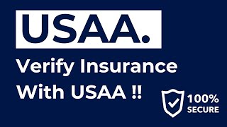 usaa.com/verify: How To Verify Insurance With USAA