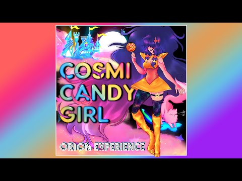 Cosmicandy Girl ✨ The Orion Experience