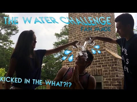 The Water Challenge + KICKED IN THE WHAT?!