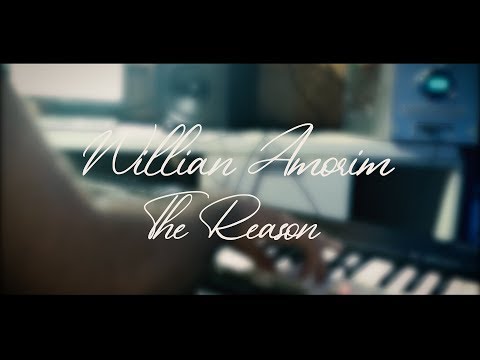 Willian Amorim - The Reason (Official Music Video)