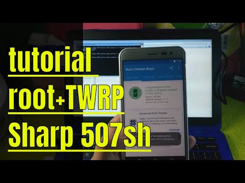 sharp 507sh root + TWRP tutorial