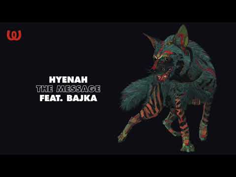 Hyenah - The Message feat. Bajka (Radio Edit) - Watergate Records