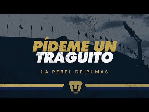 "La Rebel: Pídeme un Traguito" Barra: La Rebel &bull; Club: Pumas