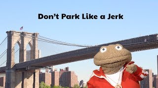 Don't Park Like a Jerk