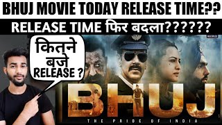 Bhuj Release Time | Bhuj Movie Release Time | Bhuj Updated Release Time | Bhuj Hotstar Release Time