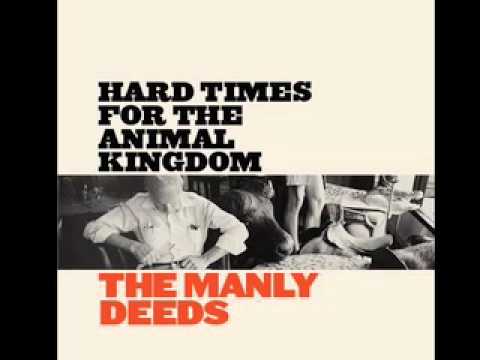 The Manly Deeds - Blacken the Sky