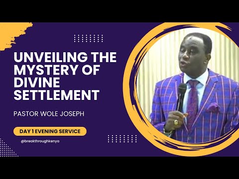 Unveiling The Mystery Of Divine Settlement  -  Pastor Wole Joseph