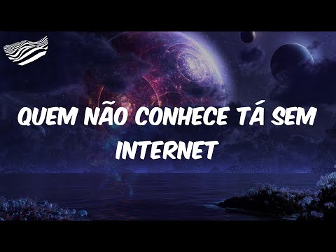 Quem Não Conhece Tá Sem Internet  (Letra) - MC Marks