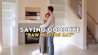 Moving Day | saying goodbye *raw*